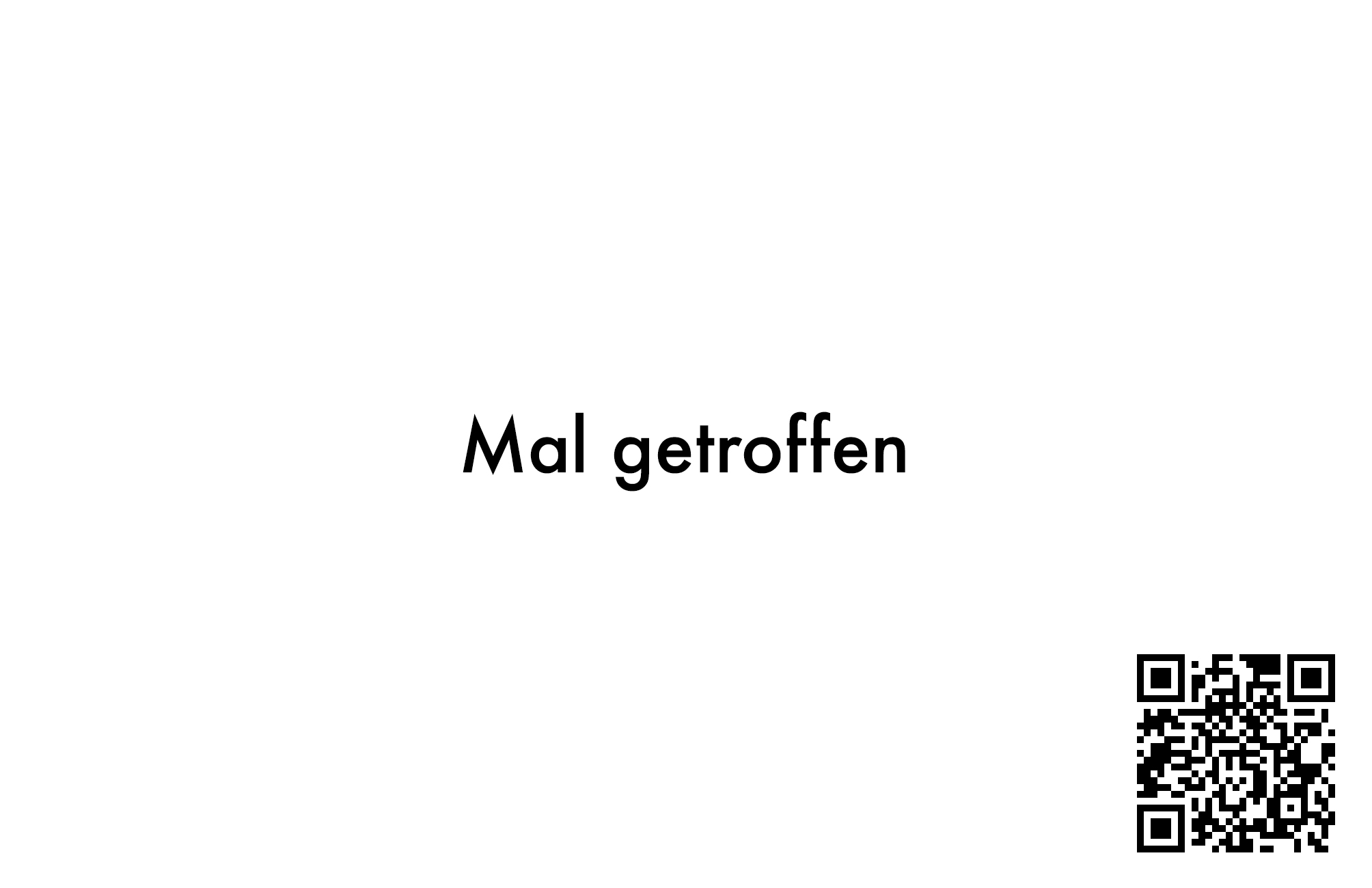 08_Visitenkarten_Back_Mal getroffen